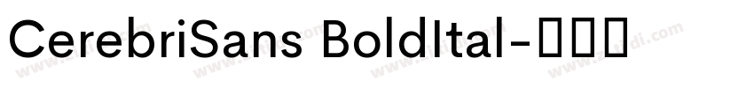 CerebriSans BoldItal字体转换 CerebriSans BoldItal字体转换